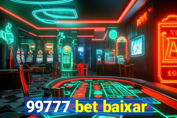 99777 bet baixar